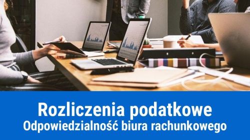 Odpowiedzialność biura rachunkowego przed Urzędem Skarbowym