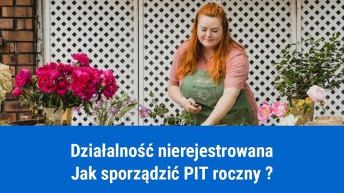 PIT roczny, a działalność nierejestrowana