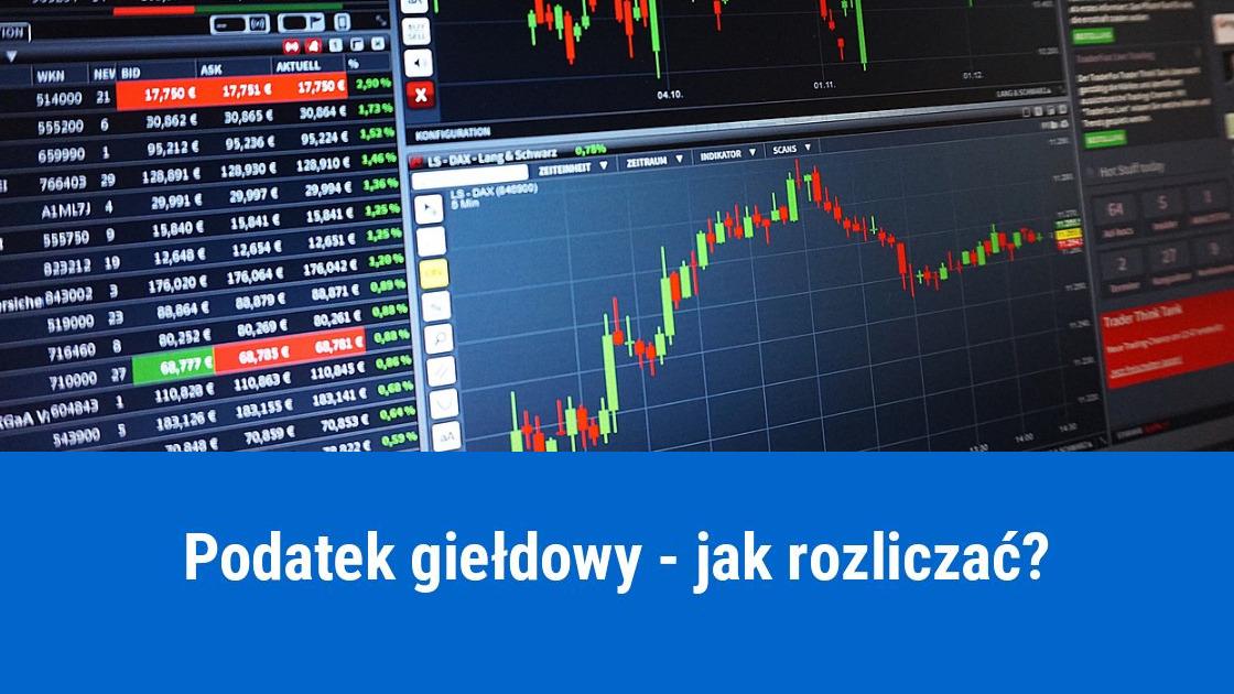 Podatek giełdowy - rozliczanie zysków kapitałowych