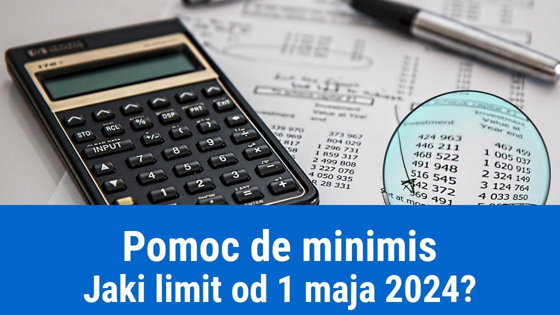 pomoc de minimis od 1 maja 2024 nowy limit