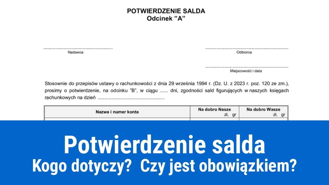 Czy potwierdzenie salda jest obowiązkowe?