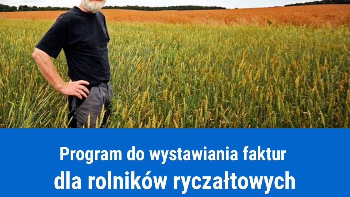 Program do faktur dla rolnika ryczałtowego