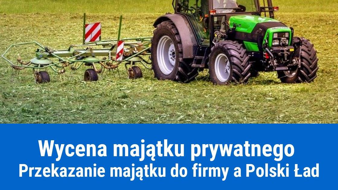 Prywatny majątek w środkach trwałych, Polski Ład