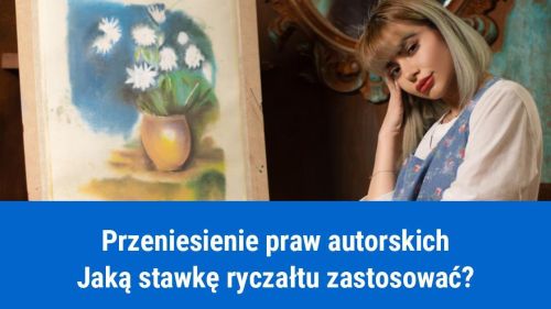 Przeniesienie praw autorskich a ryczałt