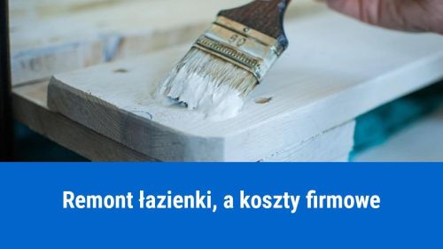 Remont łazienki w kosztach firmy
