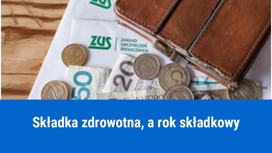 Kiedy się zaczyna i kończy rok składkowy dla składki zdrowotnej?
