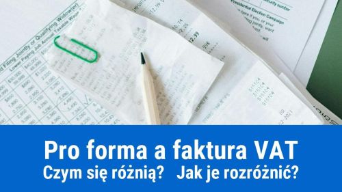 Różnica pomiędzy fakturą proforma a fakturą VAT?