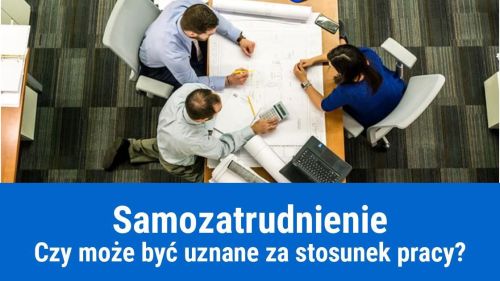 Kiedy samozatrudnienie może być uznane za stałą pracę?
