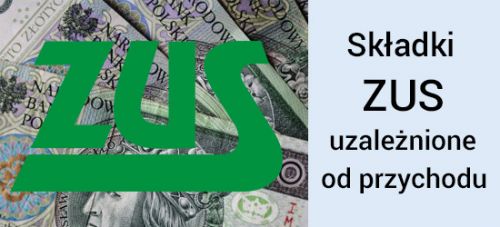 Składki ZUS uzależnione od przychodu
