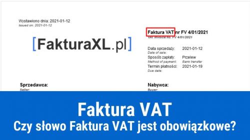 Słowo Faktura VAT na fakturze – obowiązek stosowania