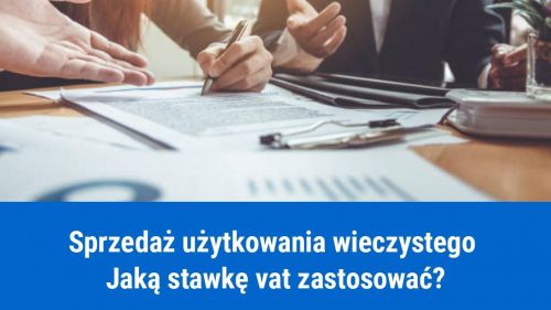Sprzedaż na użytkowanie wieczyste, jaki VAT?