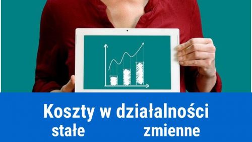 Stałe i zmienne koszty działalności