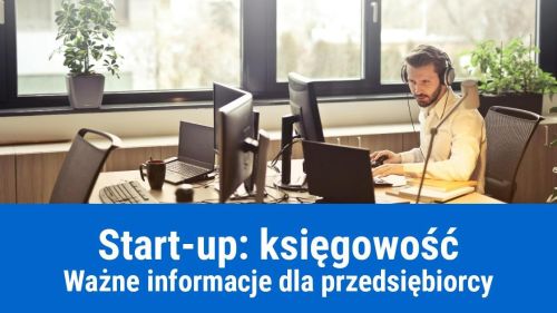 Start-up - jak prowadzić księgowość?