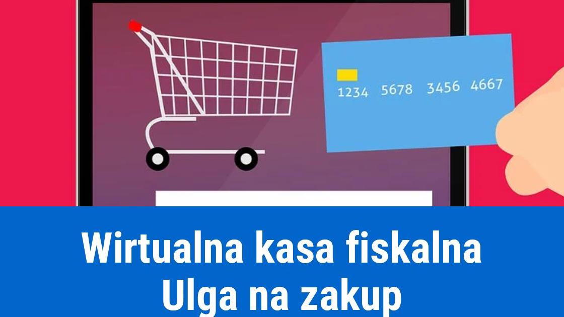 Ulga na zakup wirtualnej kasy fiskalnej
