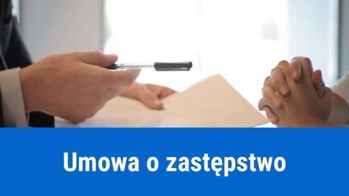 Co to jest umowa o zastępstwo?