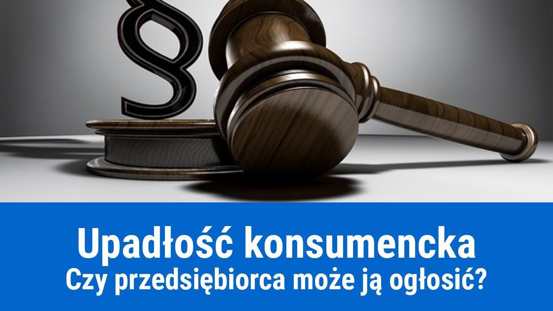 Upadłość konsumencka, a działalność gospodarcza
