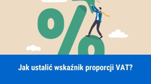 Ustalanie wskaźnika proporcji podatku VAT