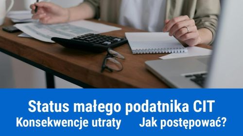 Utrata statusu małego podatnika CIT w trakcie roku