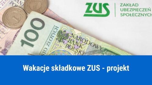 Wakacje od składek ZUS dla firm