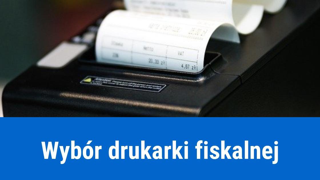 wybor drukarki fiskalnej