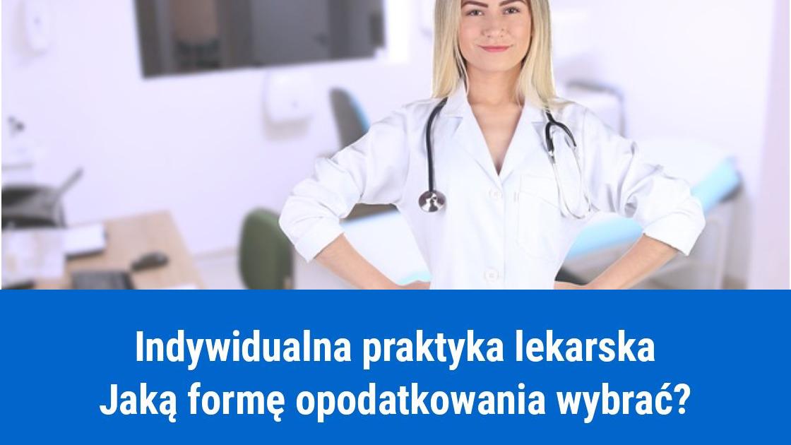 Wybór formy opodatkowania dla lekarza