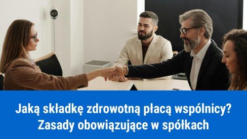 Wysokość składki zdrowotnej dla wspólnika spółki