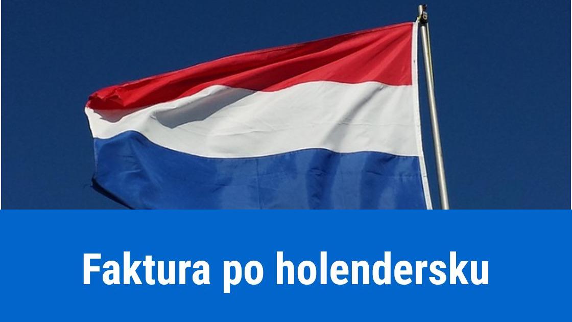 Wystawianie faktur po holendersku