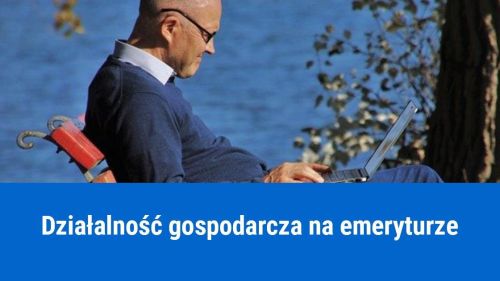 Zakładanie firmy na emeryturze