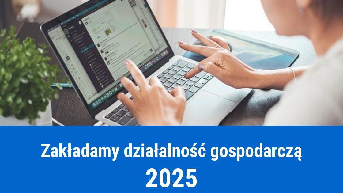 Jak założyć działalność krok po kroku 2025