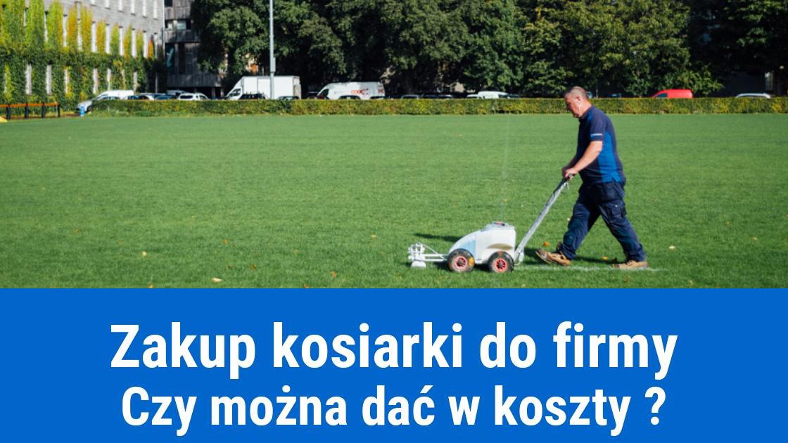 zakup kosiarki na firme