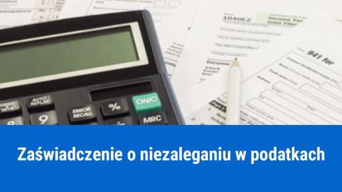 Jak uzyskać zaświadczenie o niezaleganiu w podatkach?
