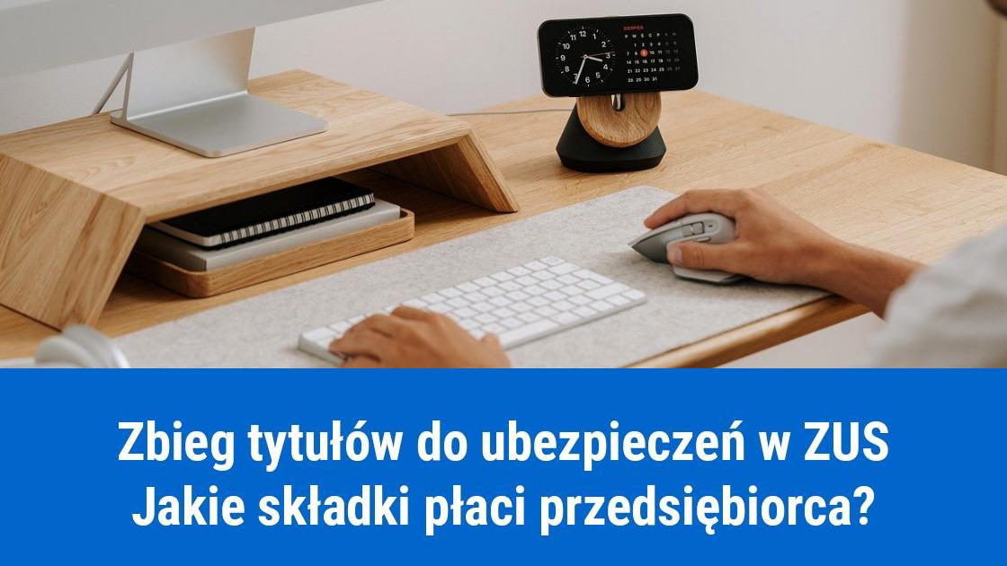 Co to jest zbieg tytułów do ubezpieczeń w ZUS?