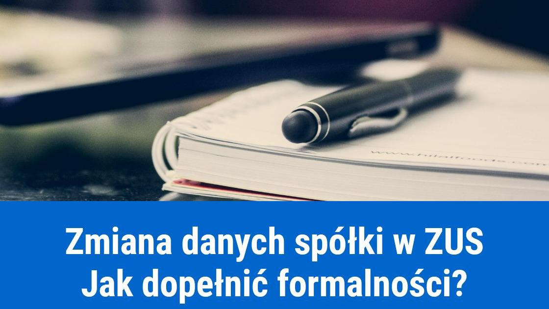 zmiana danych spolki w zus