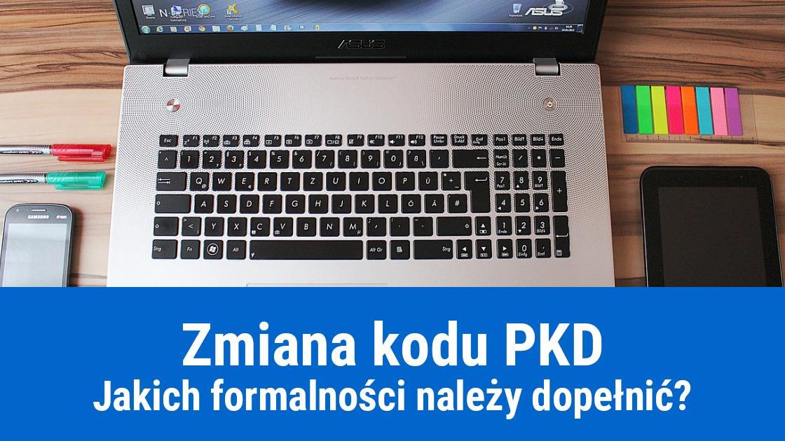 Jak zmienić kod PKD w działalności?