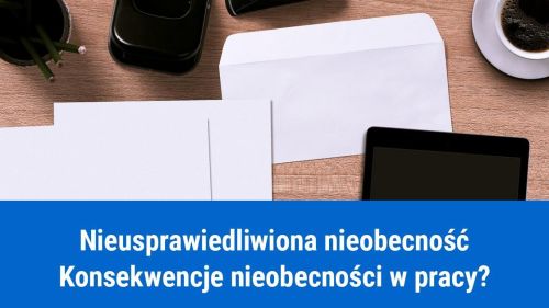 Czy można zwolnić pracownika za nieobecność bez usprawiedliwienia?